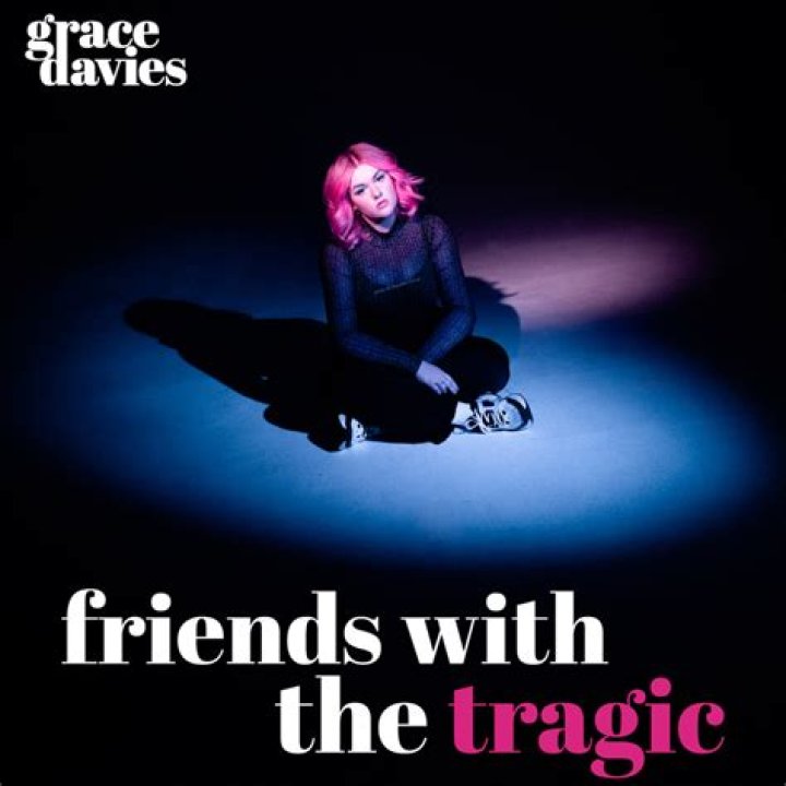 Grace Davies unveils debut EP 'Friends With The Tragic'