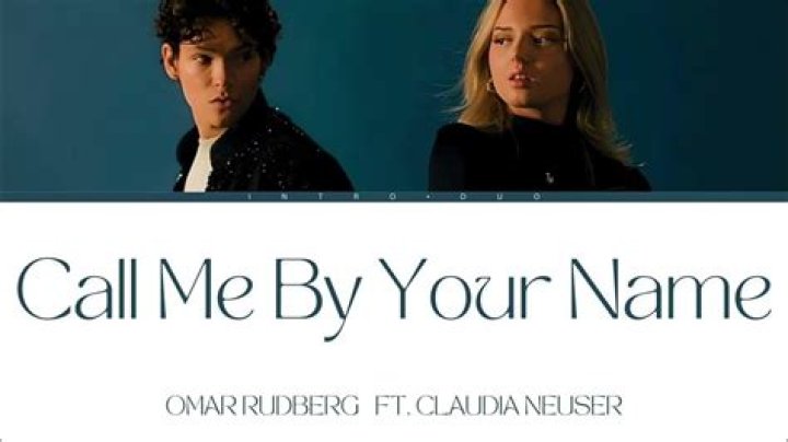 Omar Rudberg dazzles on Claudia Neuser collab 'Call Me By Your Name'