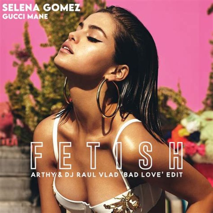 Selena Gomez releases 'Fetish' featuring Gucci Mane
